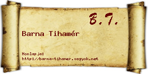 Barna Tihamér névjegykártya